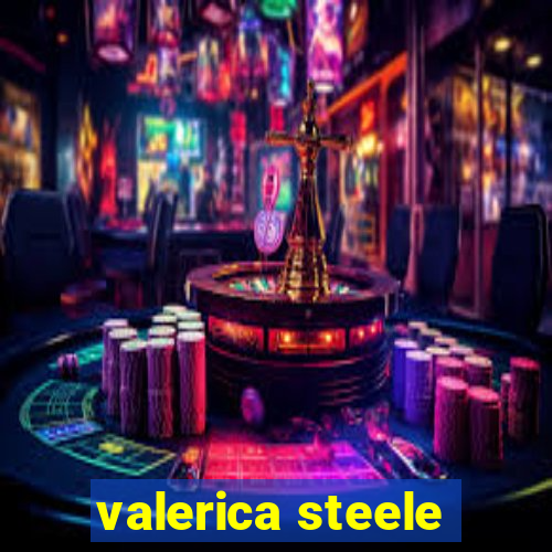 valerica steele